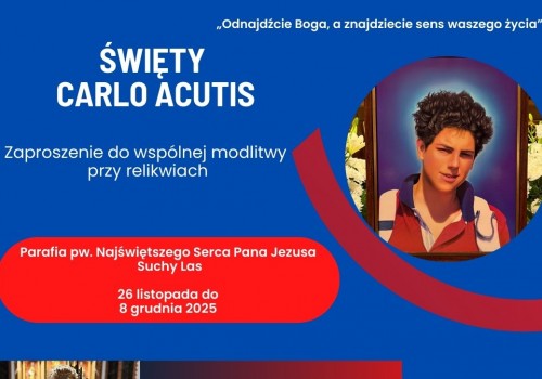 Święty Carlo Acutis w Parafii pw. Najświętszego Serca Pana Jezusa w Suchym Lesie