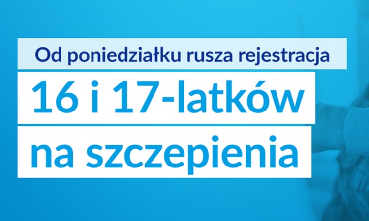 Rozpoczęła się rejestracja na szczepienia młodzieży w wieku 16 i 17 lat