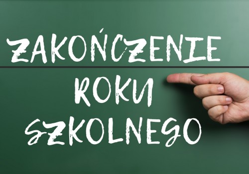 Plan zakończenia roku szkolnego