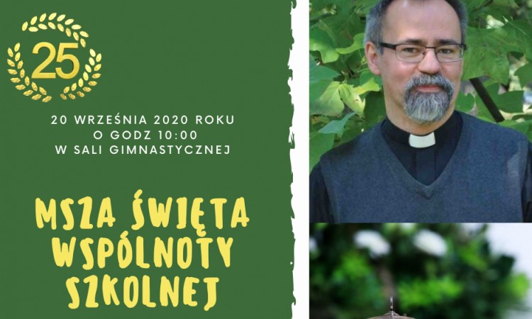 Msza Święta  Wspólnoty Szkolnej