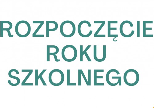 Rozpoczęcie roku szkolnego 2025/2026