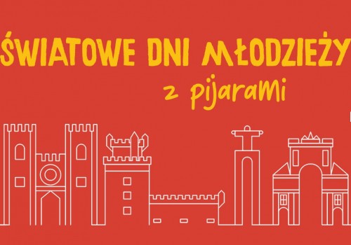 Światowe Dni Młodzieży z pijarami - Lizbona 2023